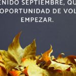 las mejores frases de septiembre para inspirarte y reflexionar
