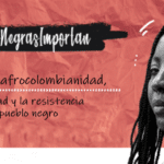 descubre las mejores frases para celebrar el dia de la afrocolombianidad