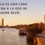 descubre las mejores frases sevillanas para enamorarte de la cultura andaluza