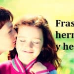 las mejores frases sobre hermanas para siempre comparte el amor fraternal 1