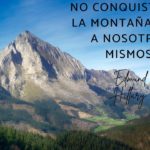 50 frases inspiradoras para escalar montanas y conquistar tus metas
